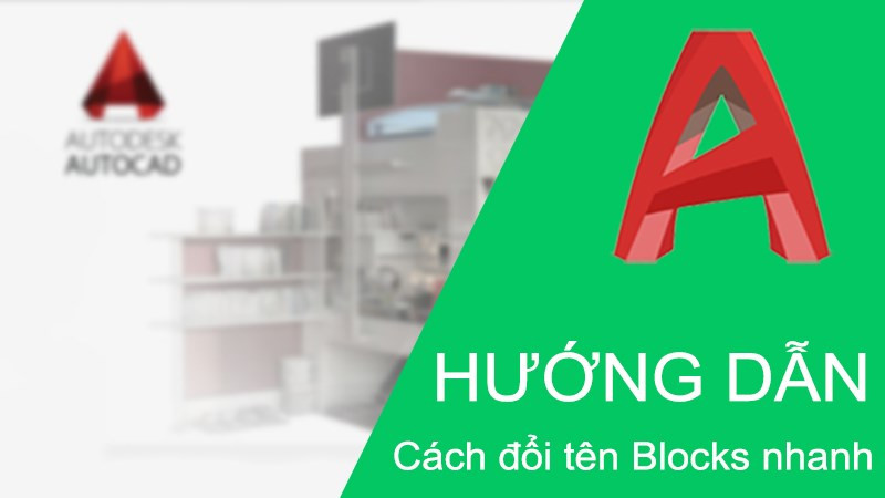 alt text: Đổi tên block trong AutoCAD