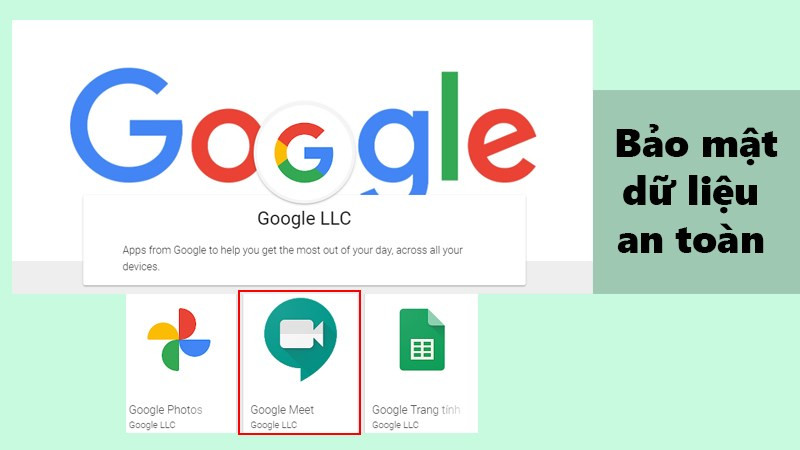 alt text: Google Meet đảm bảo bảo mật dữ liệu an toàn