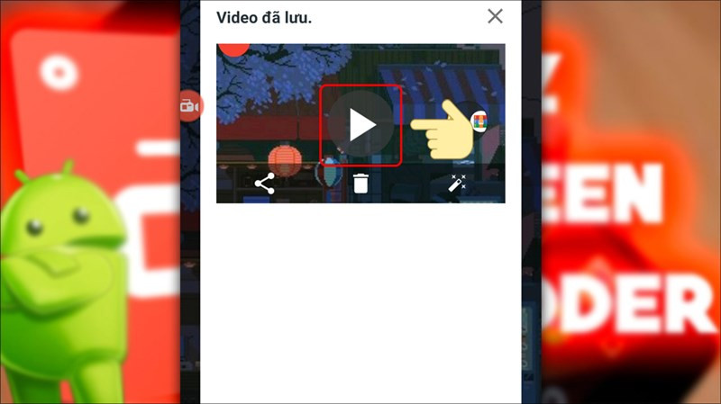 alt text: Xem lại video đã quay