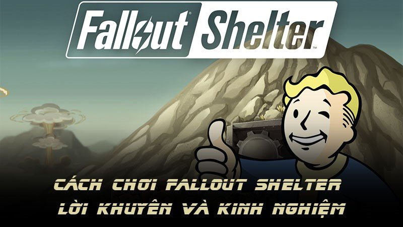 Cẩm nang sinh tồn Fallout Shelter