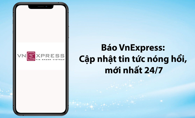 Cập nhật tin tức đa dạng chủ đề trên VnExpress