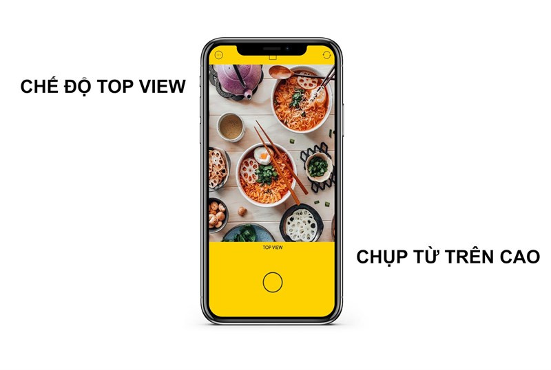  chế độ chụp top view độc đ&aacute;o