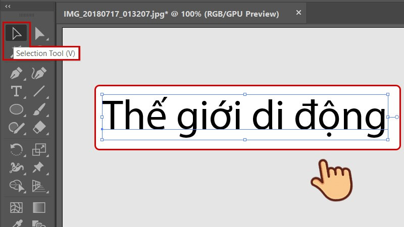 Chọn công cụ Selection Tool và vùng text
