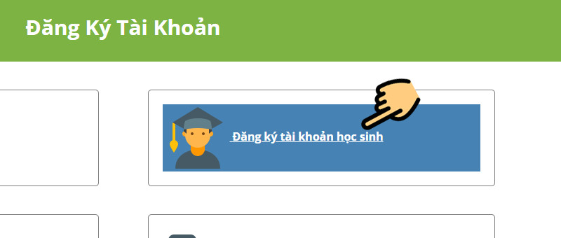 Chọn Đăng ký tài khoản học sinh