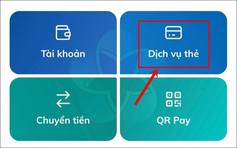 Chọn Dịch vụ thẻ