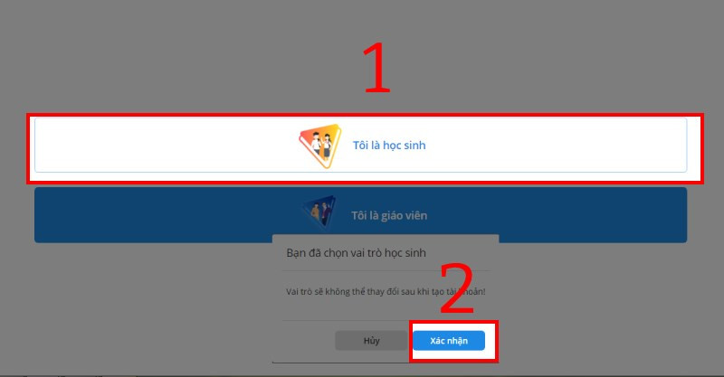 Chọn mục Tôi là học sinh và nhấn Xác nhận