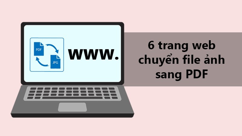 Chuyển đổi ảnh sang PDF