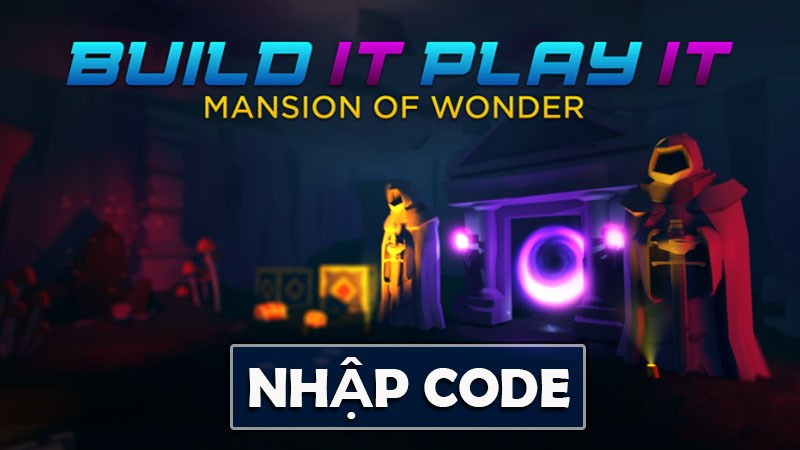 Code Mansoin of Wonder mới nhất