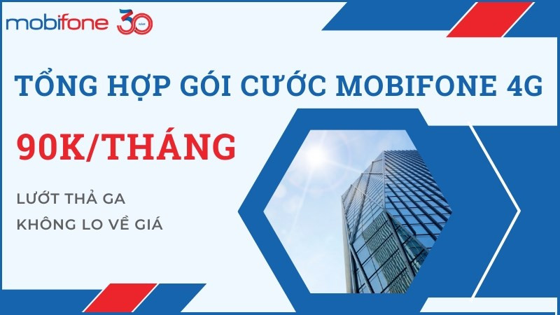 Gói cước 90K/tháng MobiFone