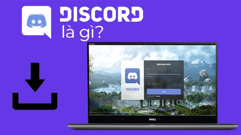 Hướng dẫn Tải và Cài đặt Discord trên Máy tính cho Game Thủ