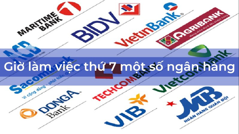 Lịch làm việc ngân hàng thứ 7