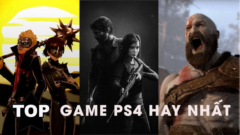 Top 15 Game PS4 Hay Nhất Mọi Thời Đại Bạn Không Thể Bỏ Lỡ