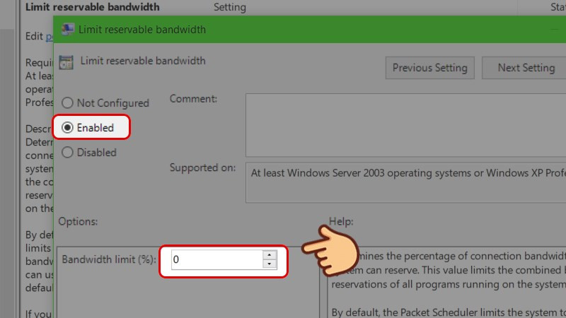 Tại cửa sổ hiện l&ecirc;n, chọn Enable sau đ&oacute; ở mục Bandwidth limit chỉnh về 0%