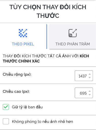 Tại mục T&Ugrave;Y CHỌN THAY ĐỔI K&Iacute;CH THƯỚC, bạn c&oacute; thể thay đổi chiều rộng, chiều cao của ảnh theo pixel hoặc thay đổi k&iacute;ch thước ảnh nhỏ hơn 25%, 50%, 70% theo phần trăm