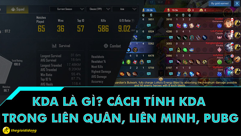 KDA là gì? Cách tính KDA trong Liên Minh, Liên Quân và PUBG