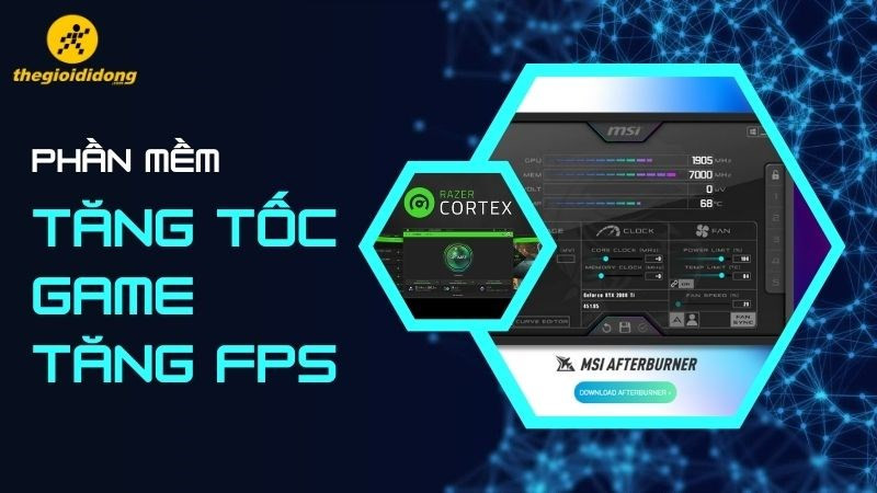 top 8 phầm mềm tăng tốc game, tăng fps, giảm giật lag tốt nhất hiện nay