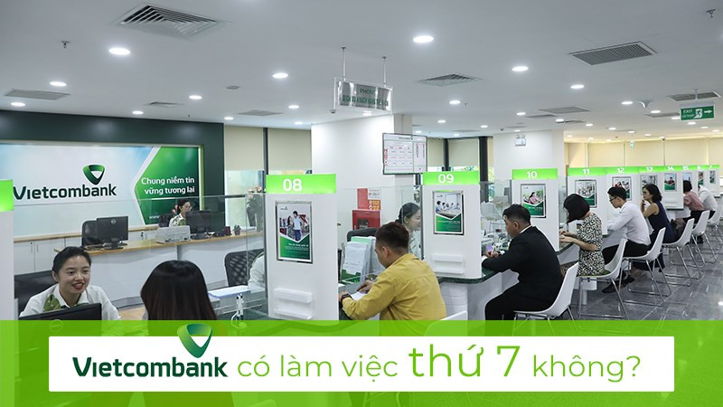 Lịch Làm Việc Ngân Hàng Thứ 7: Thông Tin Cập Nhật 2024