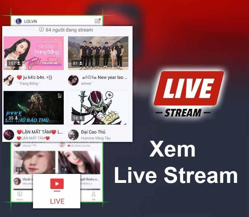 Xem live stream của c&aacute;c streamer tr&ecirc;n ứng dụng Garena