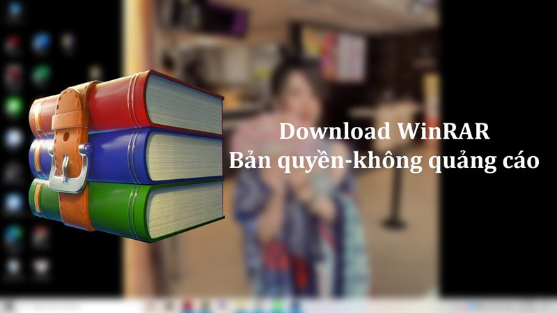 Alt text: Tải WinRAR bản quyền