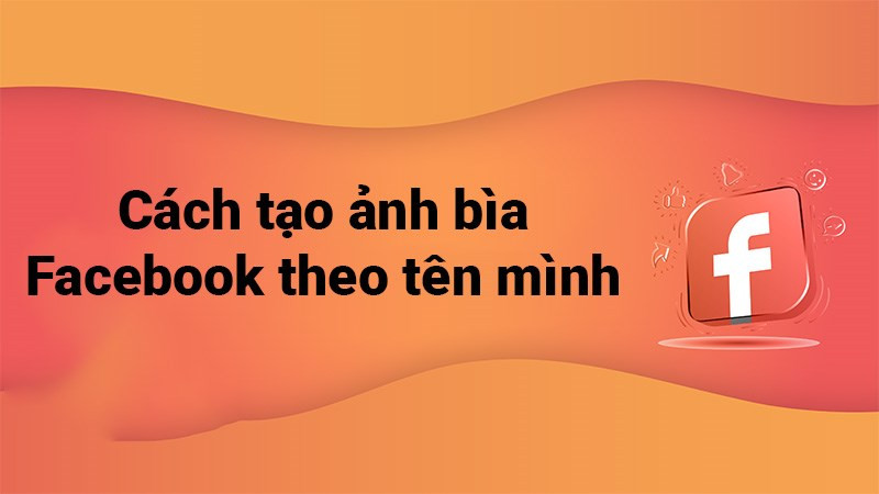 Ảnh bìa Facebook với tên riêng