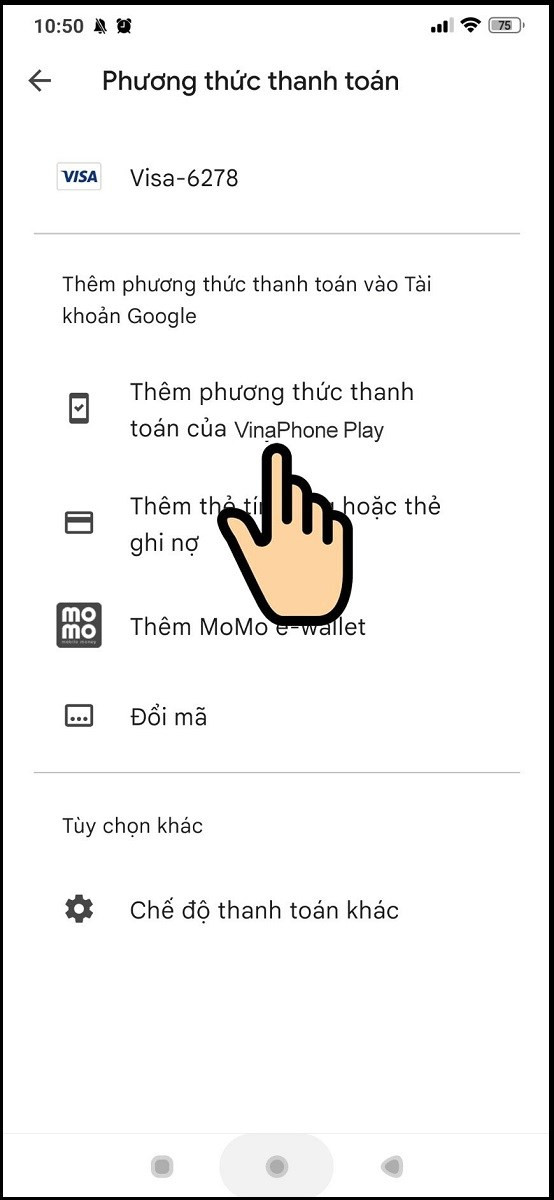 Bấm chọn Thêm phương thức thanh toán của VinaPhone Pay