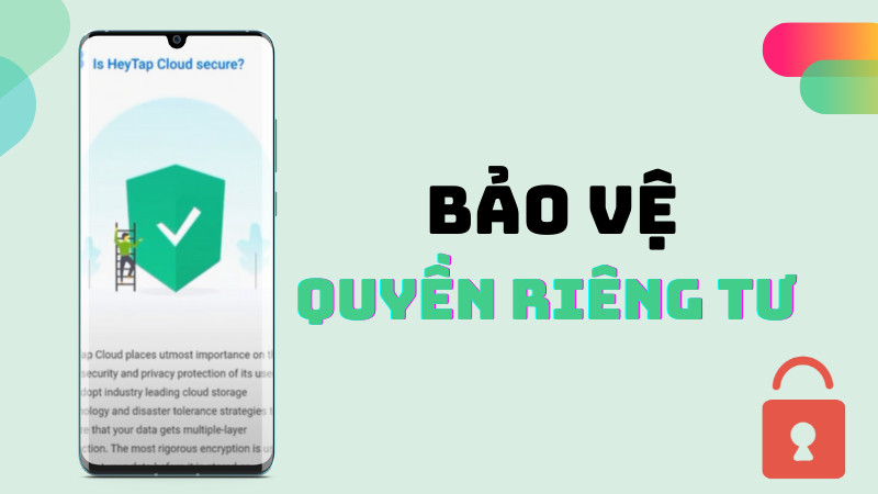 Bảo vệ quyền ri&ecirc;ng tư v&agrave; bảo mật dữ liệu của người d&ugrave;ng