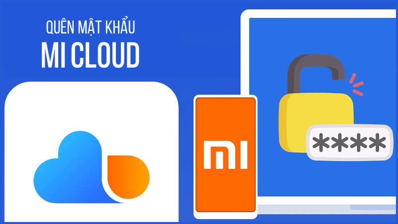 Cách lấy lại mật khẩu Mi Cloud