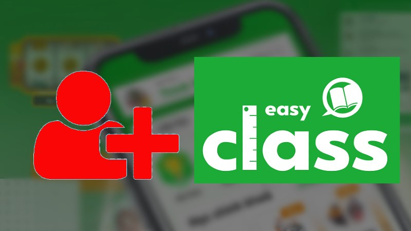 Cách tạo tài khoản và đăng nhập easyclass.vn học tiếng Anh