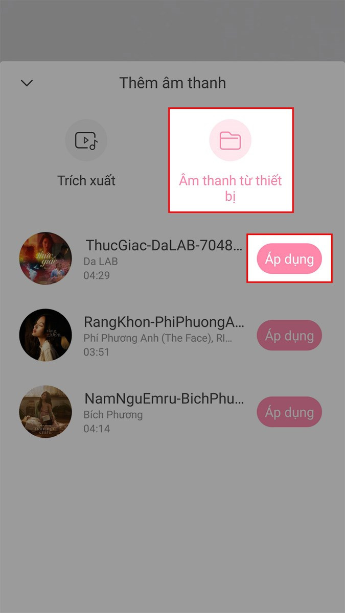 Chọn Âm thanh từ thiết bị &gt; Chọn bài hát để ghép vào video &gt; Chọn Áp dụng