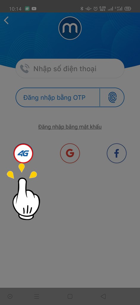 Chọn đăng nhập bằng 4G