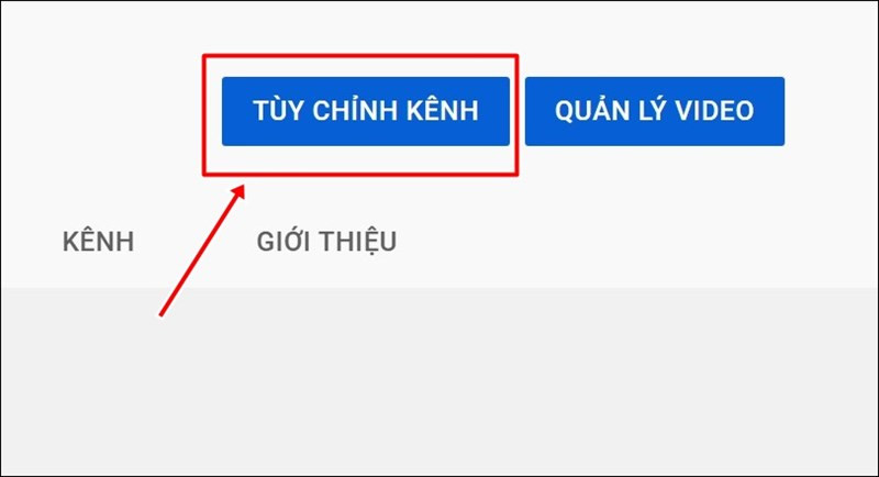 Chọn Tùy chỉnh kênh