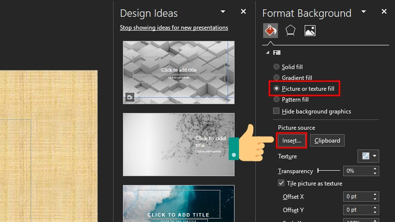 Chọn vào Picture or texture fill và bấm tiếp vào Insert ở phần Picture source