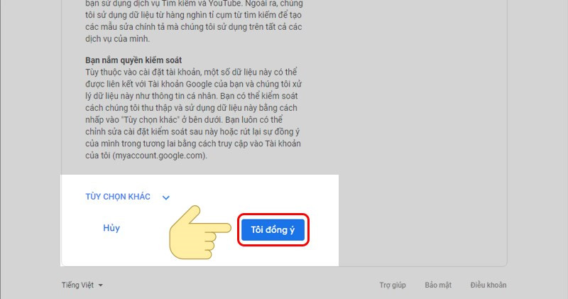 Cuối cùng, chấp nhận các điều khoản của Google bằng cách chọn Tôi đồng ý