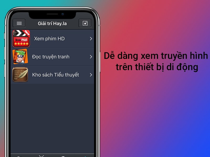 Dễ d&agrave;ng xem truyền h&igrave;nh tr&ecirc;n thiết bị di động