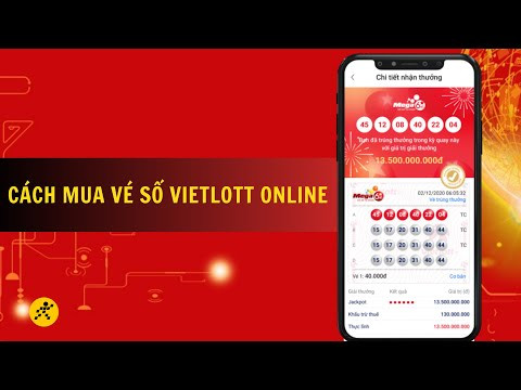 Hướng Dẫn Mua Vé Số Vietlott Online: 7 Cách Nhanh Chóng & Tiện Lợi