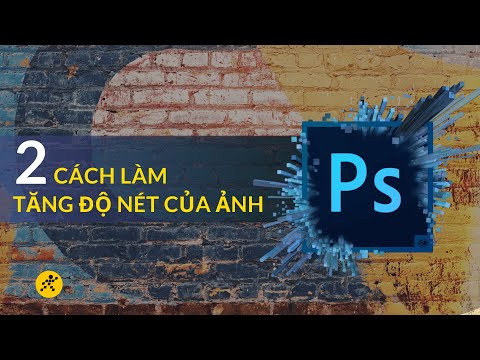 Hướng Dẫn Làm Nét Ảnh Bằng Photoshop: 2 Cách Đơn Giản Cho Người Mới Bắt Đầu