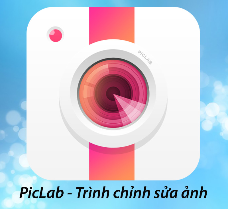 PicLab: Biến Ảnh Thường Thành Siêu Phẩm Chỉ Với Vài Thao Tác