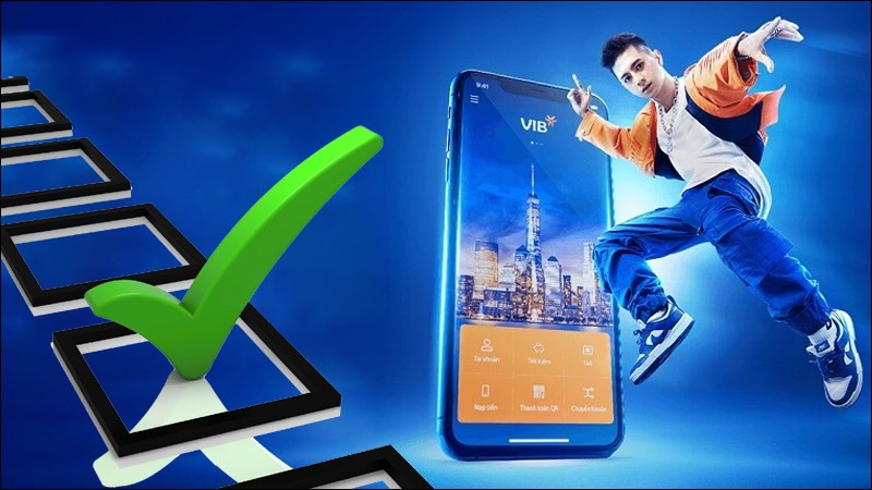 Lợi ích mở tài khoản VIB online