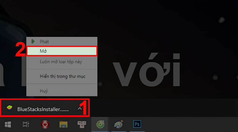 Mở file BlueStacks vừa tải về