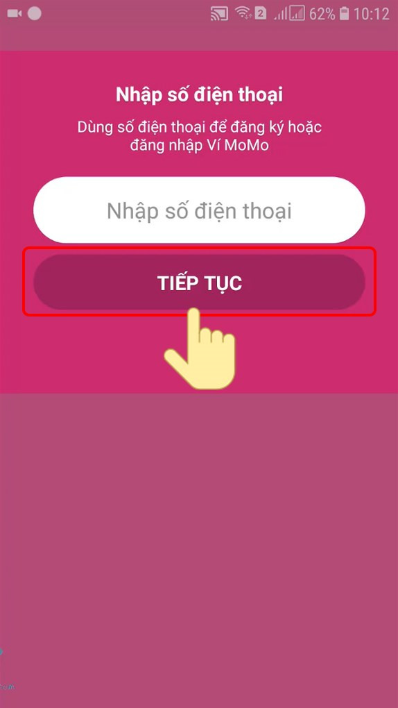 Nhập số điện thoại của bạn rồi nhấn Tiếp tục.