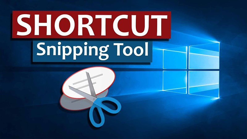 Phím tắt Snipping Tool