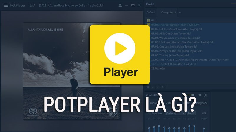 PotPlayer - Trình phát video đa năng