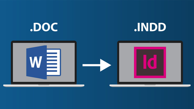 Sao ch&eacute;p từ Word sang Indesign m&agrave; kh&ocirc;ng sợ lỗi