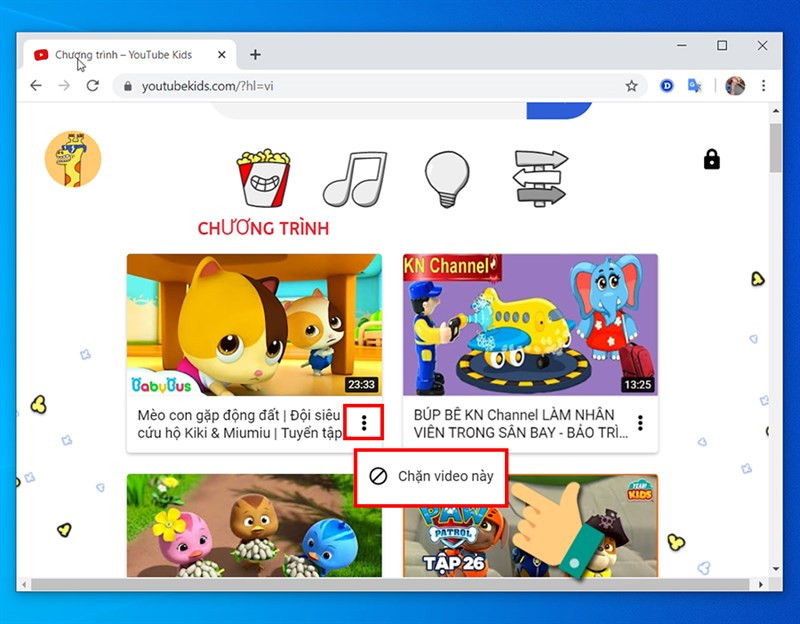 Thiết lập block video không muốn cho bé xem trên YouTube Kids