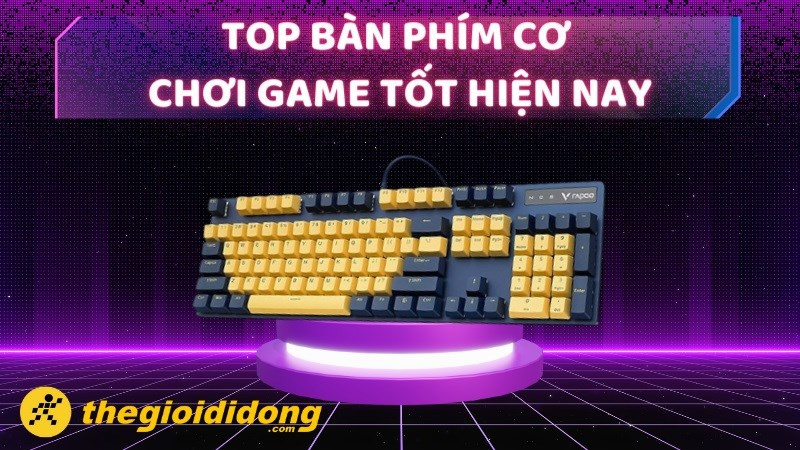 Top 10 bàn phím cơ chơi game tốt hiện nay mà gamer cần có