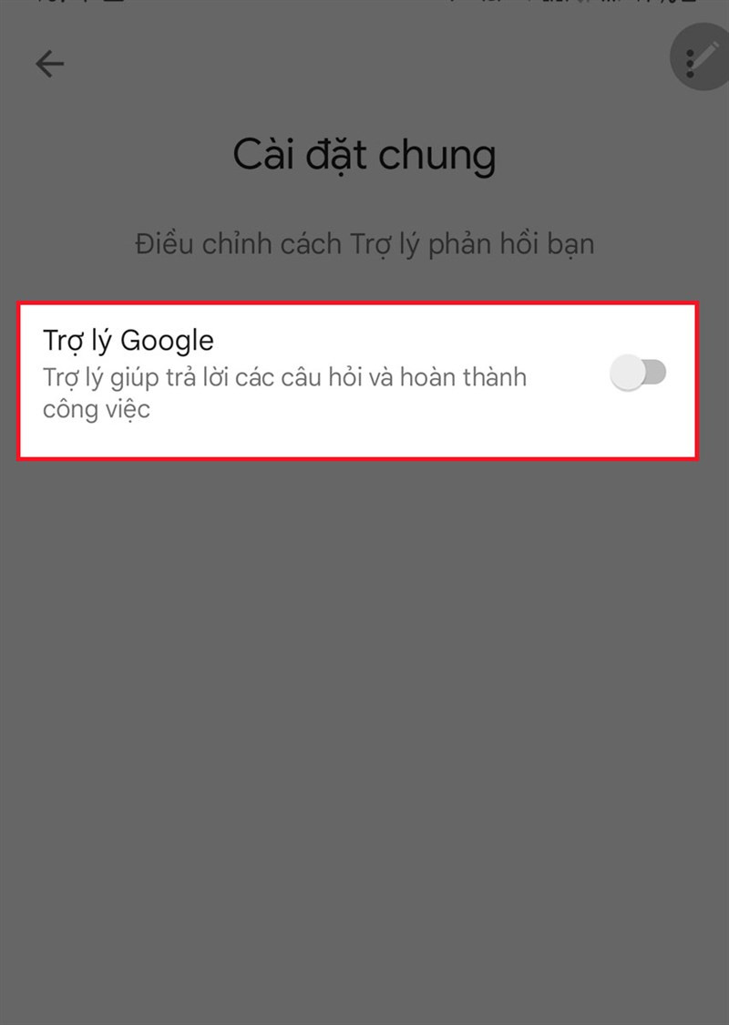 Trợ lý Google đã được tắt thành công