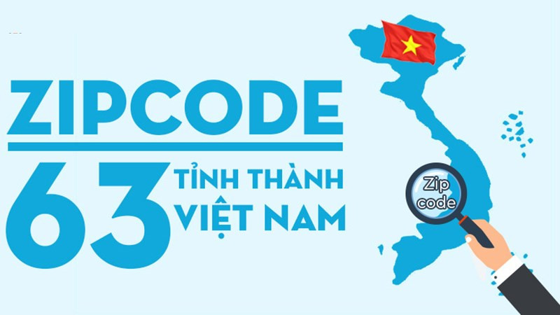 Tra Cứu Mã Bưu Chính (Zip Code) 63 Tỉnh Thành Việt Nam Mới Nhất