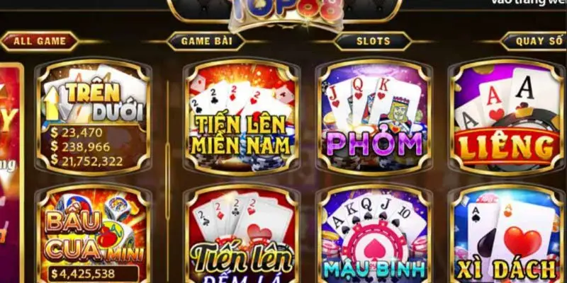 Cổng game TOP88 uy tín, rút tiền dễ và bảo mật cao 1 Cổng game TOP88 uy tín, rút tiền dễ và bảo mật cao