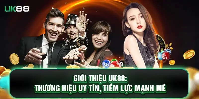 Nhà cái UK88 – Nơi quy tụ game đỉnh, thưởng cực khủng 1 Nhà cái UK88 – Nơi quy tụ game đỉnh, thưởng cực khủng